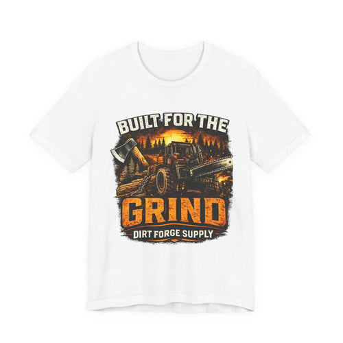 Built for the Grind Tee — Dirt Forge Supply Workwear Shirt